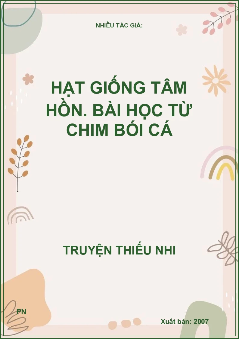 Hạt Giống Tâm Hồn - Bài Học Từ Chim Bói Cá