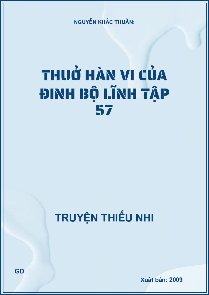 Muôn Thuở Nước Non Này - Tập 57: Thuở Hàn Vi Của Đinh Bộ Lĩnh