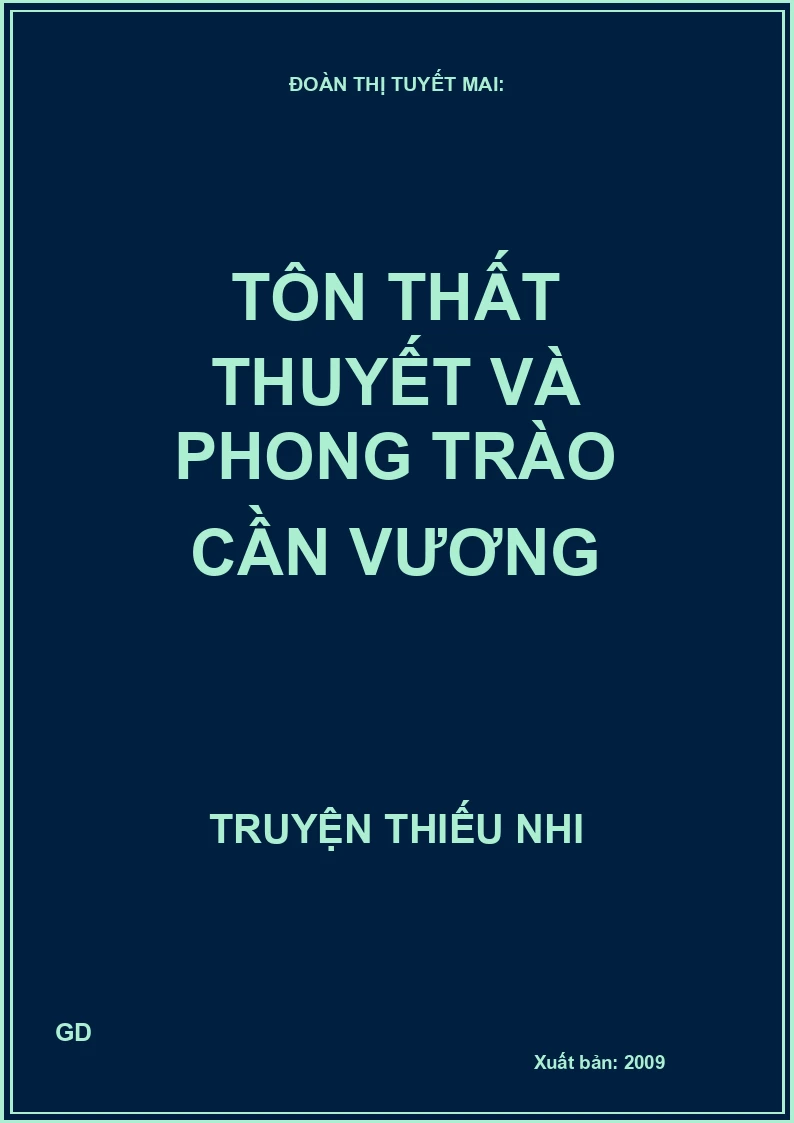 Tôn Thất Thuyết và phong trào Cần Vương