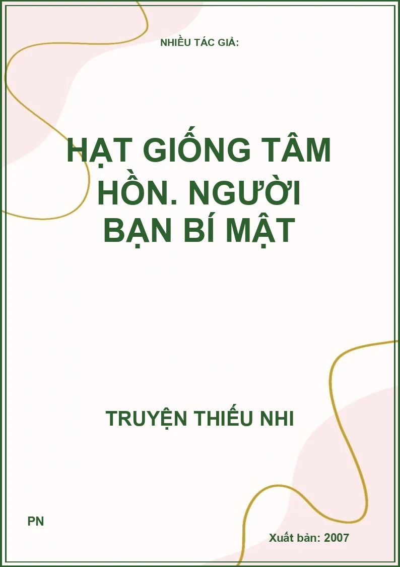 Hạt Giống Tâm Hồn - Người Bạn Bí Mật
