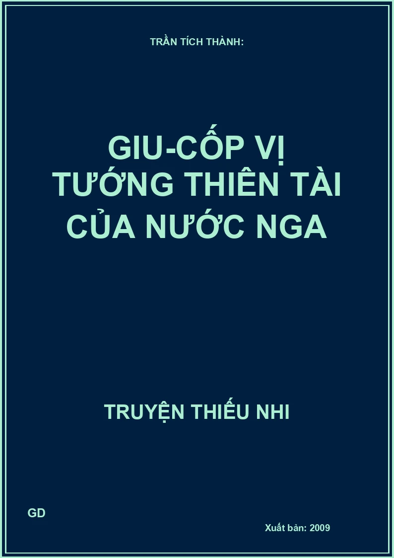 Giu-Cốp Vị Tướng Thiên Tài Của Nước Nga