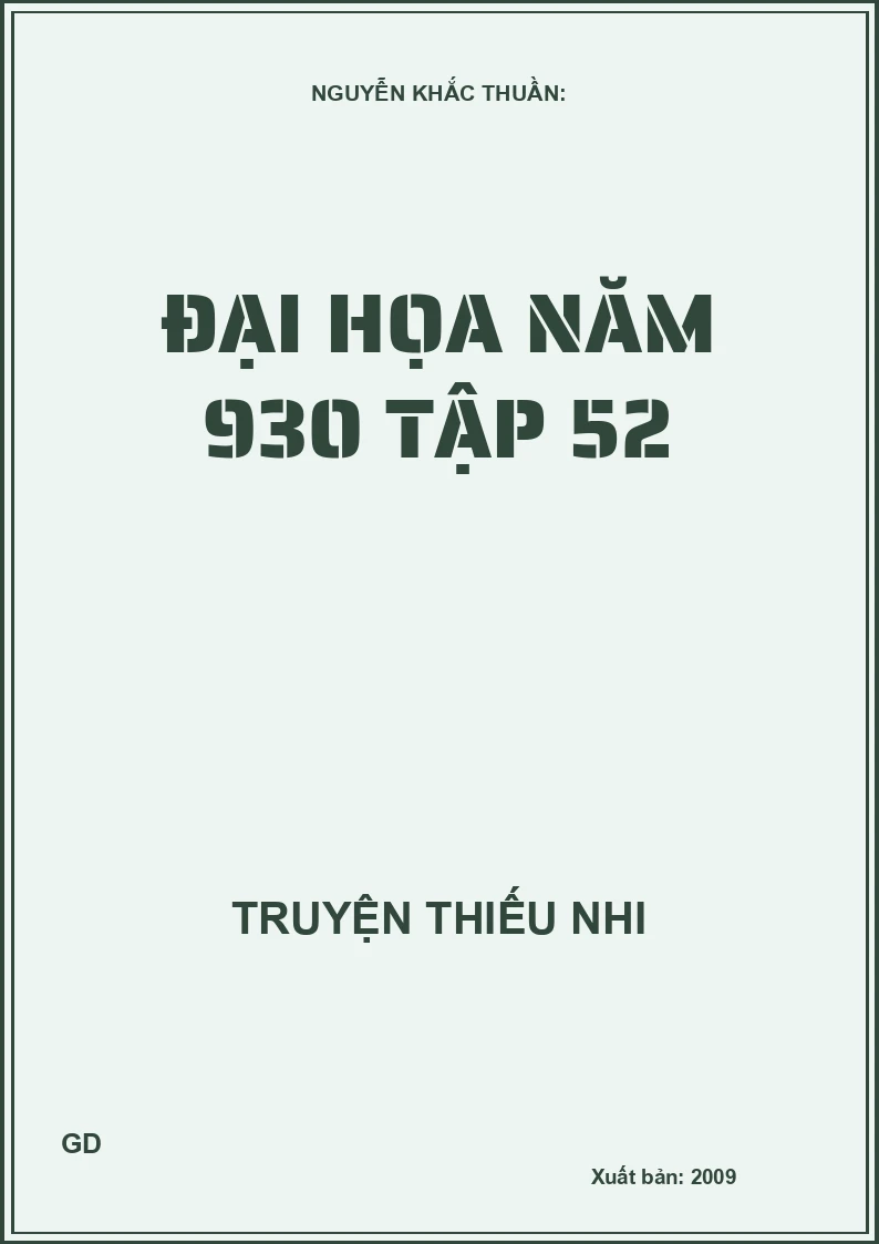 Muôn Thuở Nước Non Này - Tập 52: Đại Họa Năm 930