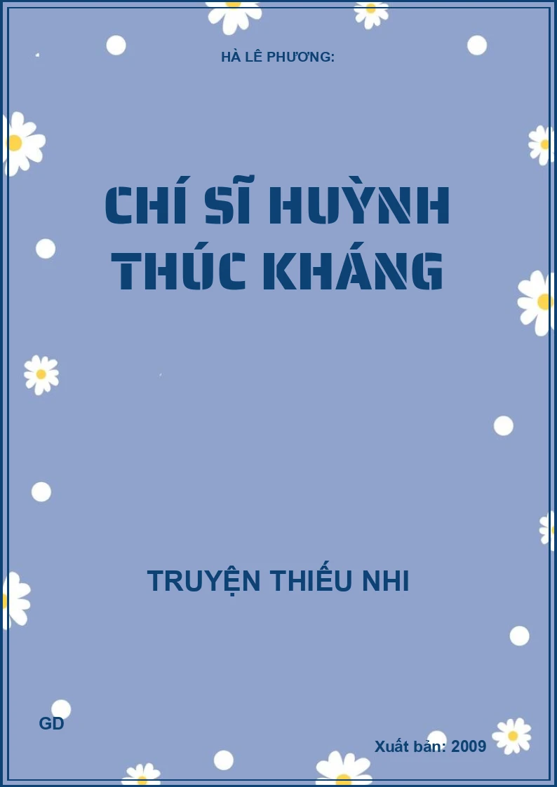 Chí Sĩ Huỳnh Thúc Kháng