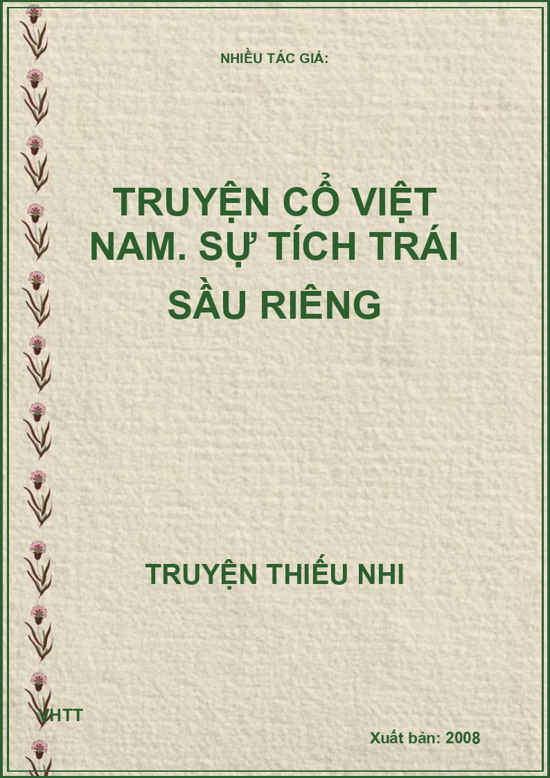 Truyện Cổ Việt Nam - Sự Tích Trái Sầu Riêng