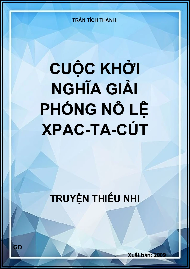 Cuộc Khởi Nghĩa Giải Phóng Nô Lệ Xpac-Ta-Cút
