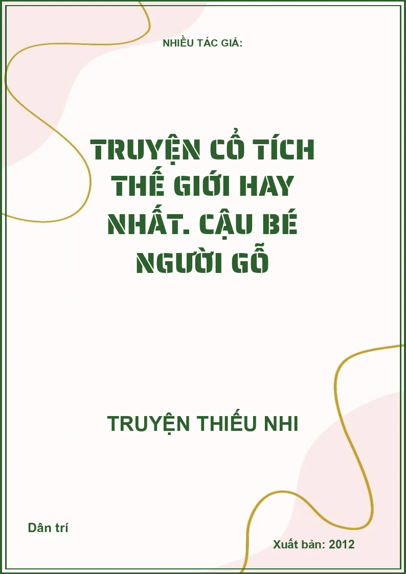 Truyện Cổ Tích Thế Giới Hay Nhất - Cậu Bé Người Gỗ