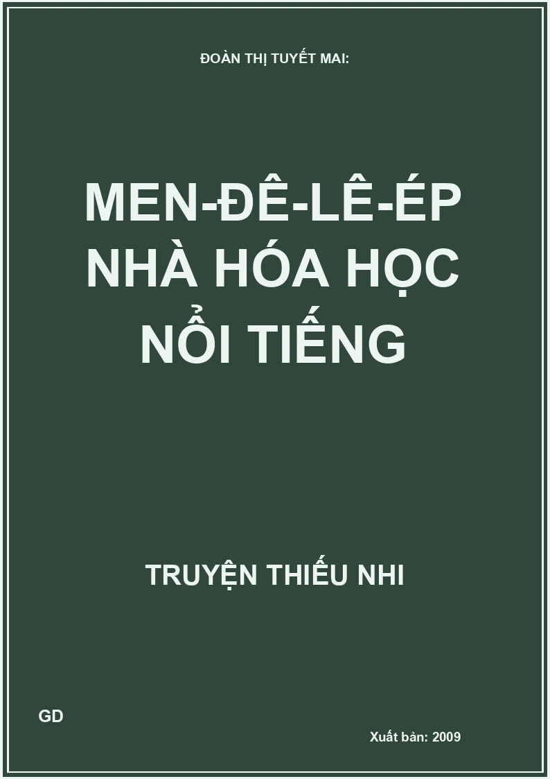 Men-Đê-Lê-Ép nhà hóa học nổi tiếng