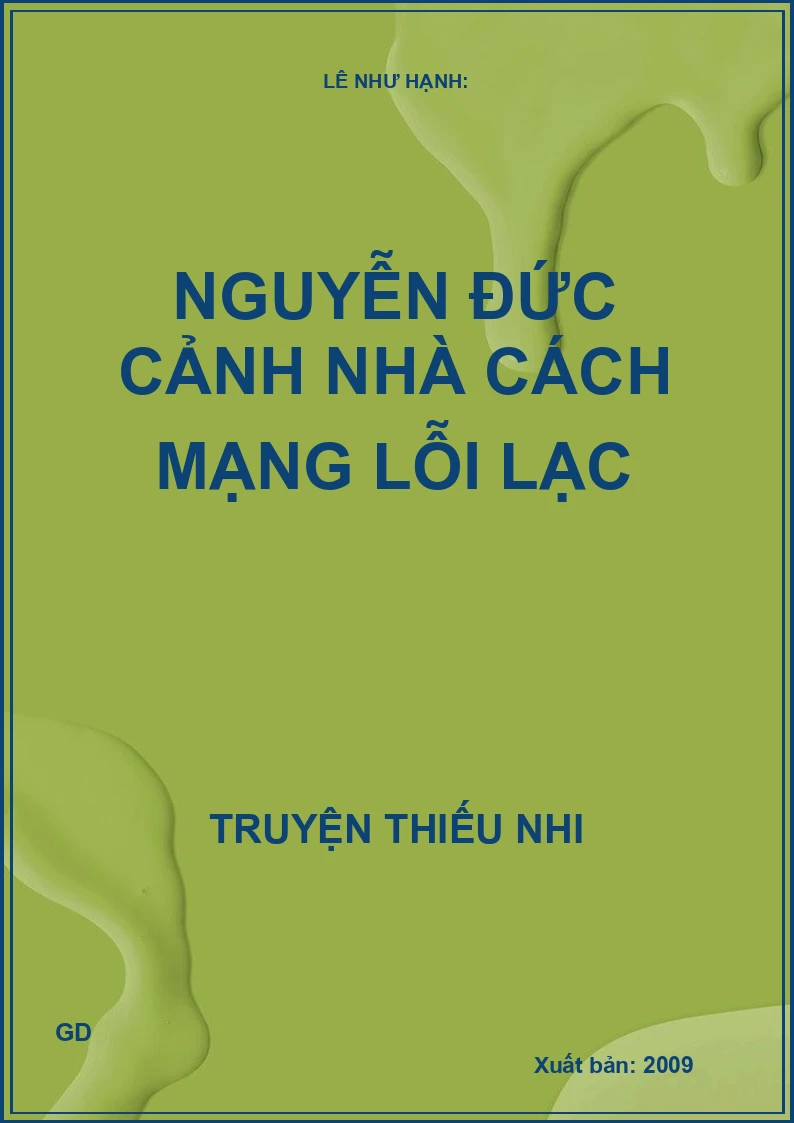 Nguyễn Đức Cảnh Nhà Cách Mạng Lỗi Lạc