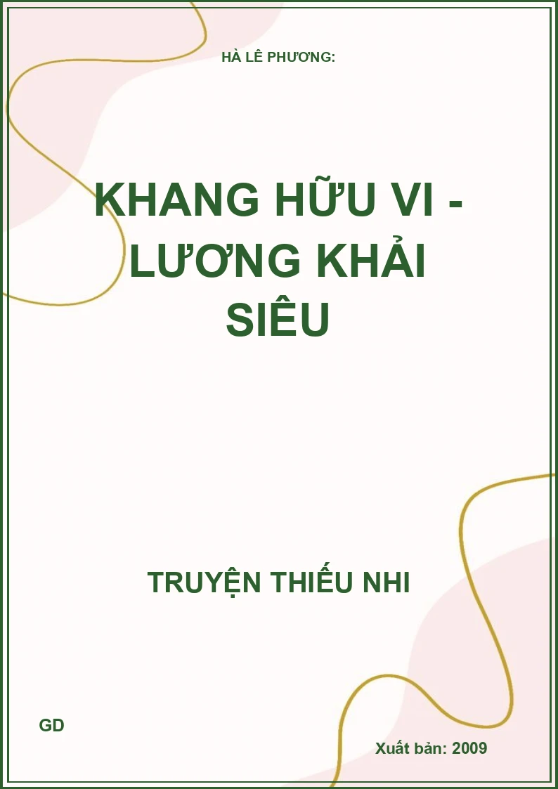 Khang Hữu Vi - Lương Khải Siêu