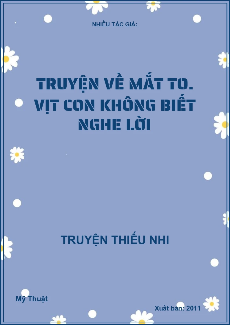 Truyện Về Mắt To - Vịt Con Không Biết Nghe Lời
