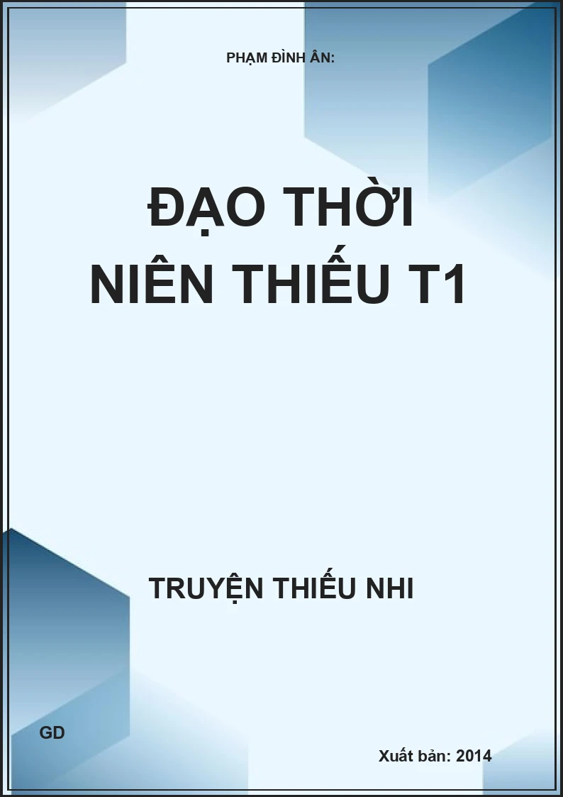 Đạo Thời Niên Thiếu - Tập 1