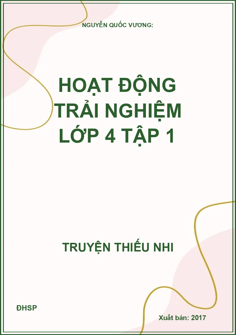 Hoạt Động Trải Nghiệm Lớp 4 Tập 1