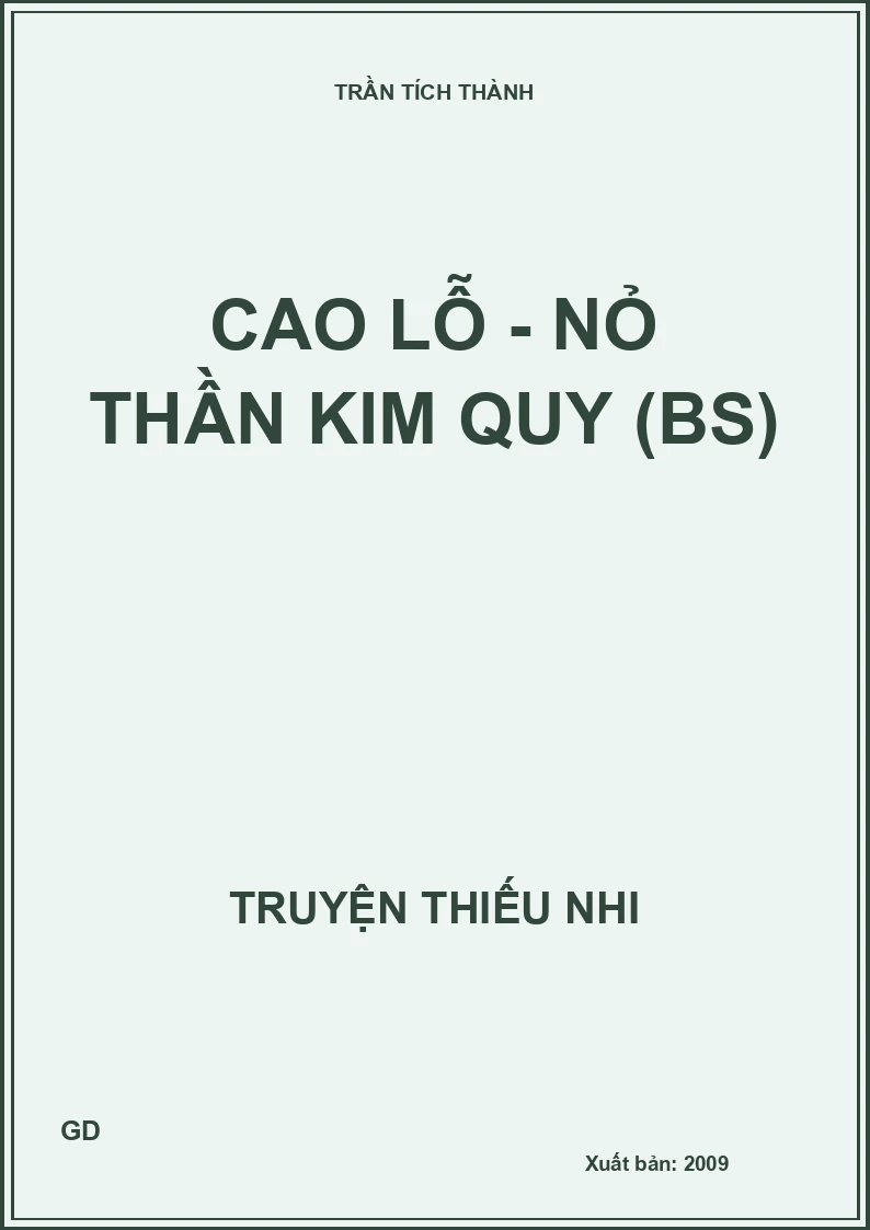 Cao Lỗ - Nỏ Thần Kim Quy