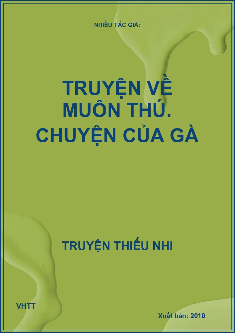 Truyện Về Muôn Thú - Chuyện Của Gà