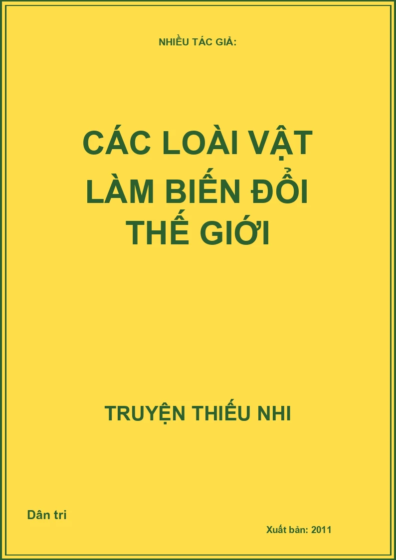 Các Loài Vật Làm Biến Đổi Thế Giới