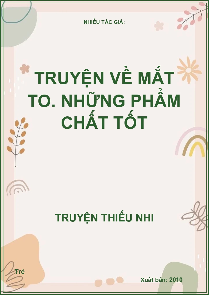 Truyện Về Mắt To - Những Phẩm Chất Tốt