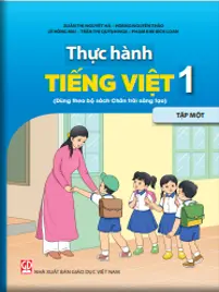 Thực hành Tiếng Việt 1 tập 1 - Chân trời sáng tạo