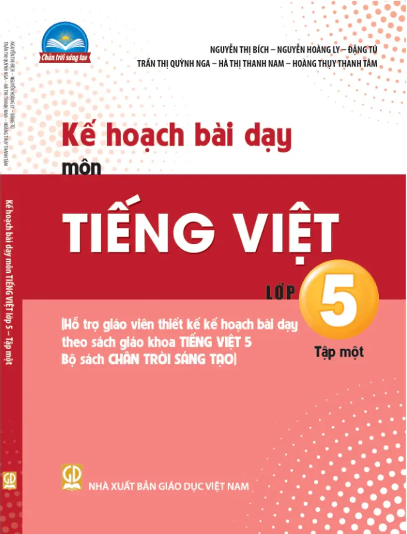Kế hoạch bài dạy môn Tiếng Việt 5 tập 1 - Chân trời sáng tạo