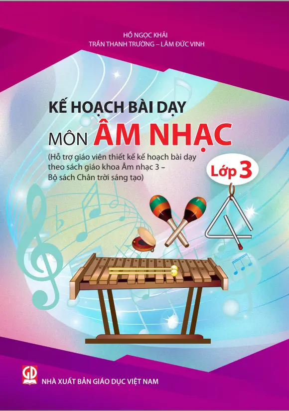 Kế hoạch bài dạy môn Âm Nhạc 3 - Chân trời sáng tạo