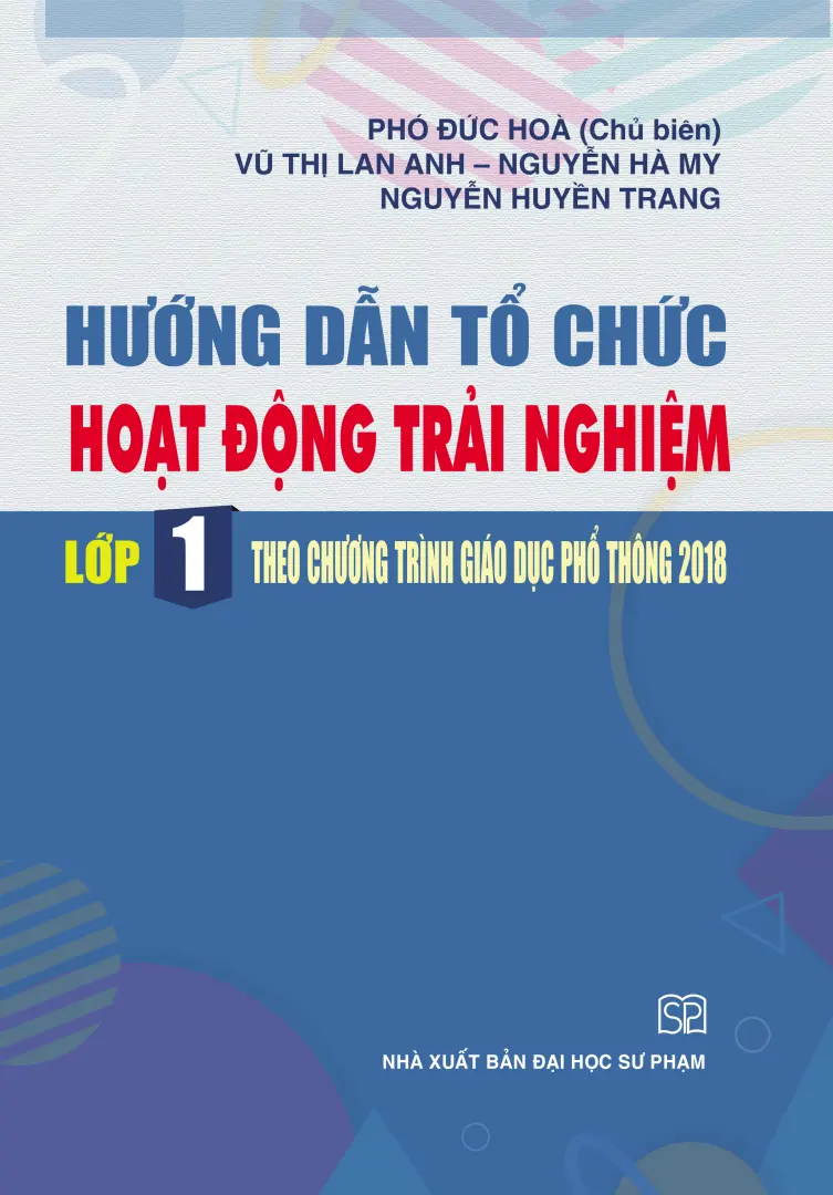 Hướng dẫn tổ chức Hoạt động trải nghiệm – Lớp 1 theo CTGDPT mới