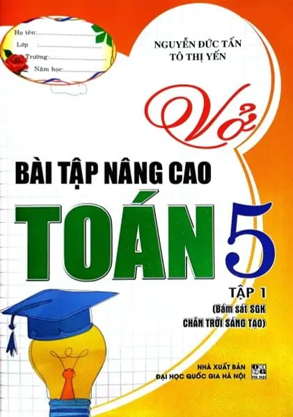 Vở Bài Tập Nâng Cao Toán 5 - Tập 1