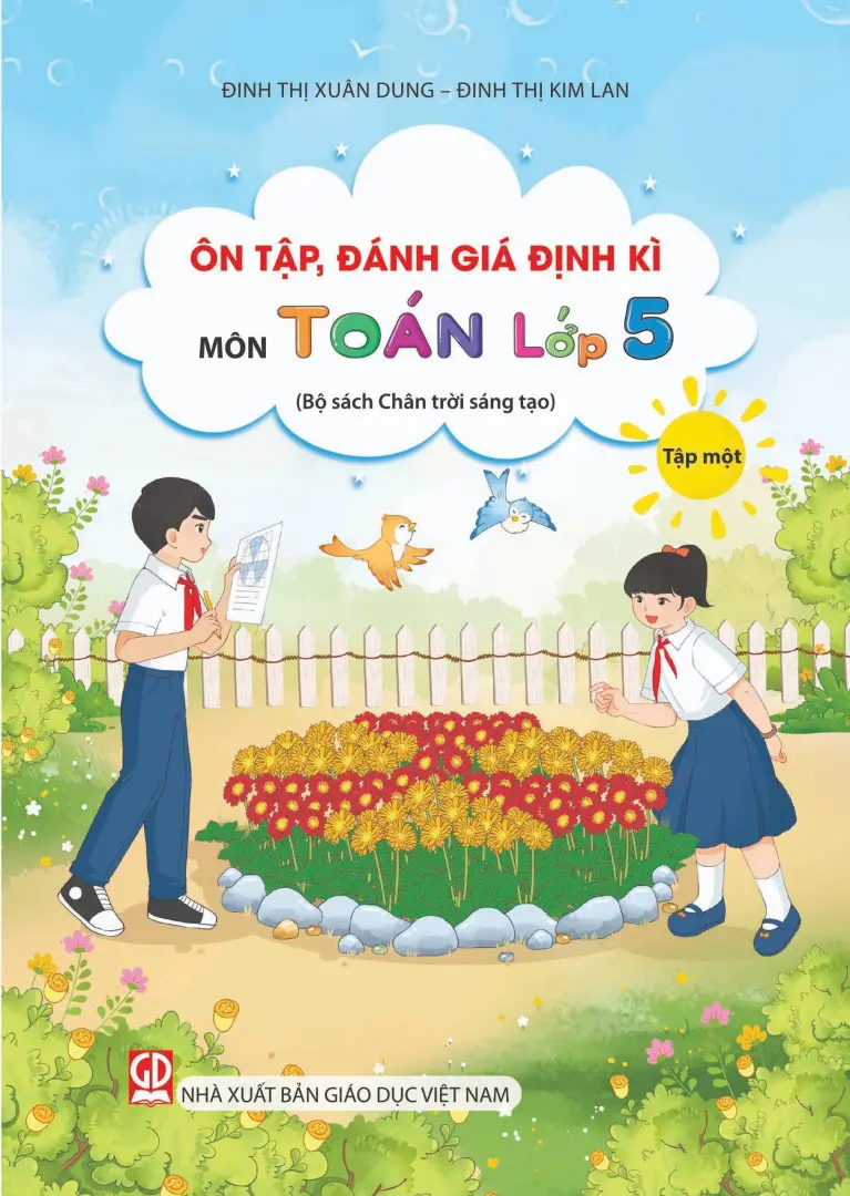 Ôn Tập, Đánh Giá Định Kì Môn Toán Lớp 5 - Tập 1