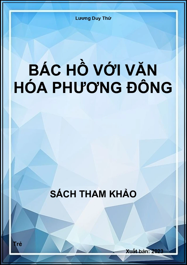 Bác Hồ với văn hóa phương đông