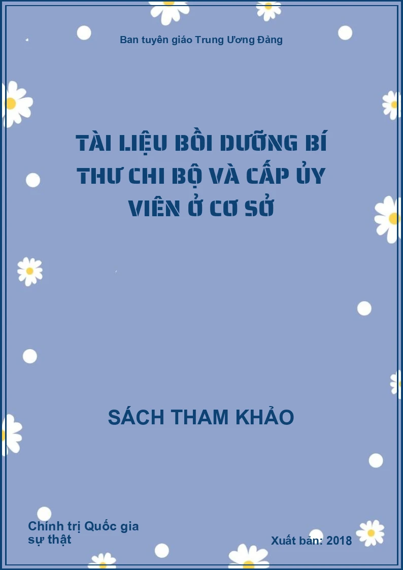 Tài liệu bồi dưỡng bí thư chi bộ và cấp ủy viên ở cơ sở