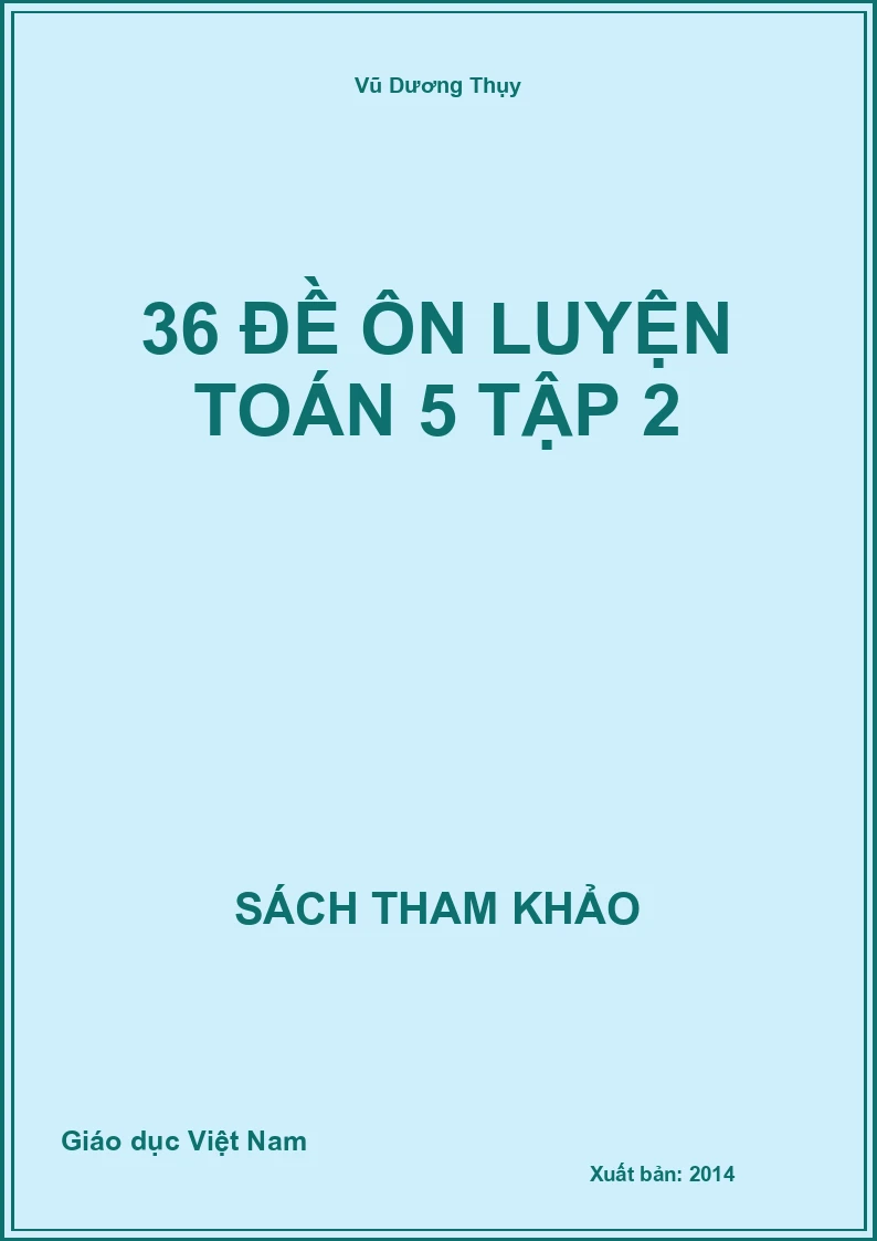 36 Đề ôn luyện Toán 5 tập 2