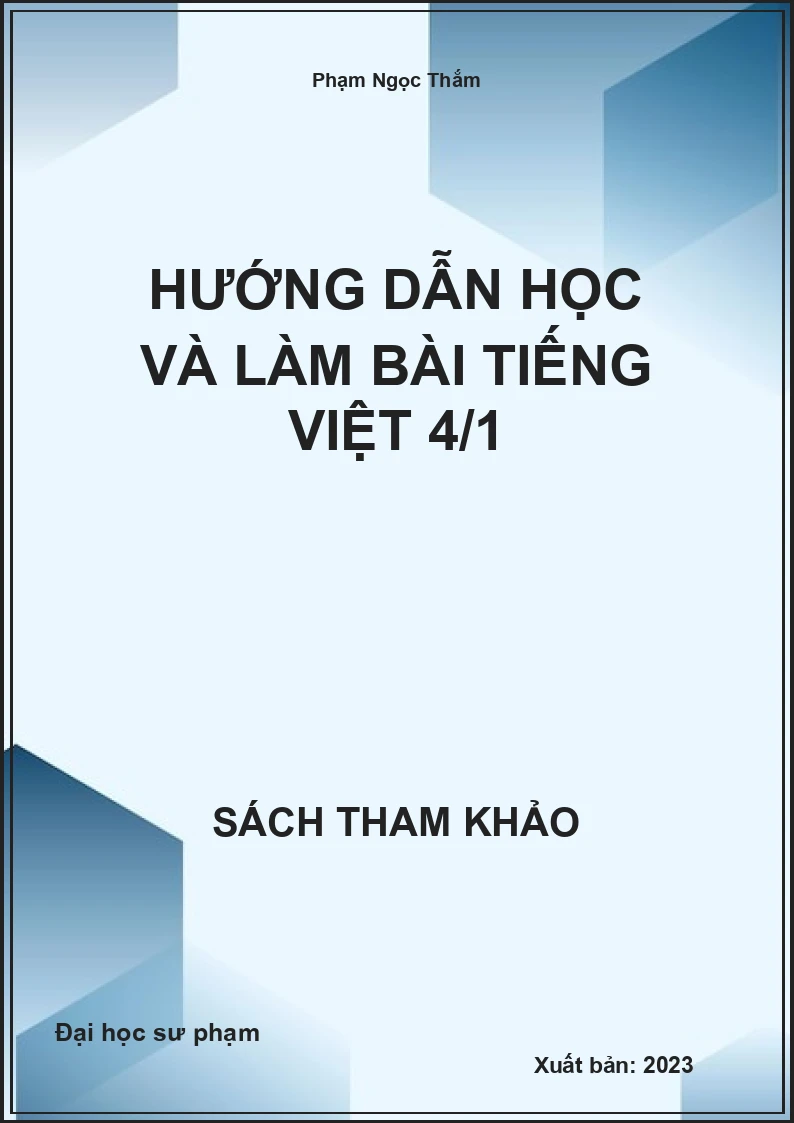 Hướng dẫn học và làm bài Tiếng Việt 4/1