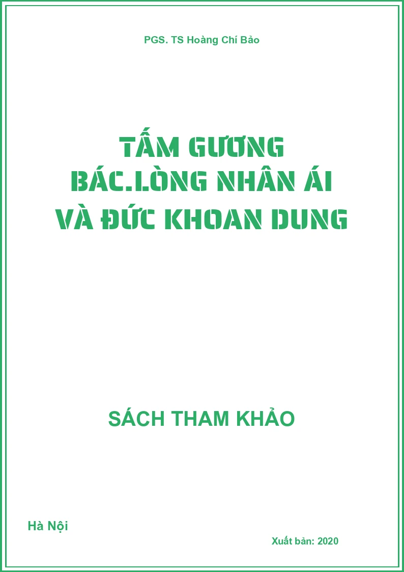 Tấm gương Bác.Lòng nhân ái và đức khoan dung