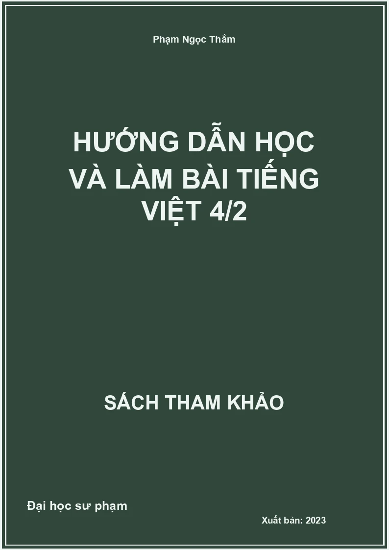 Hướng dẫn học và làm bài Tiếng Việt 4/2