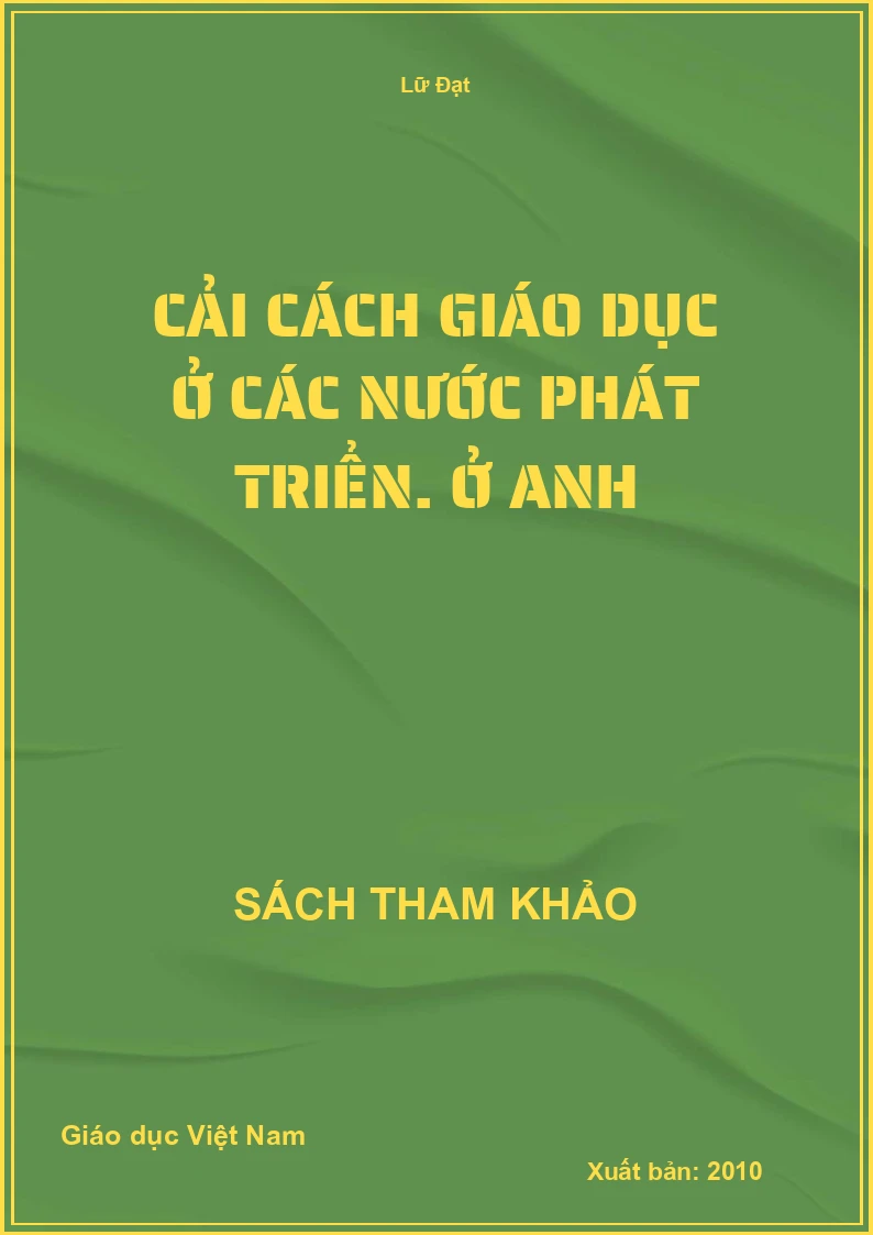Cải cách giáo dục ở các nước phát triển. Ở Anh