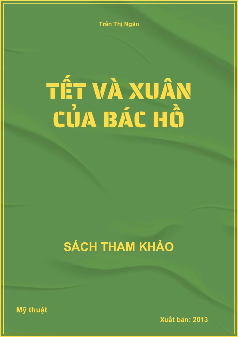 Tết và xuân của Bác Hồ