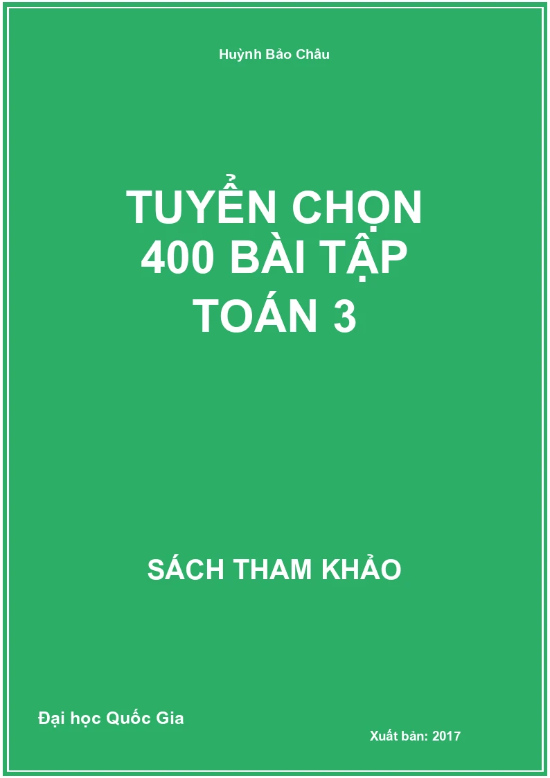 Tuyển chọn 400 bài tập Toán 3