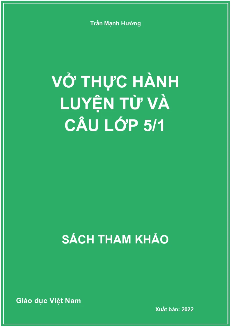 Vở thực hành luyện từ và câu lớp 5/1