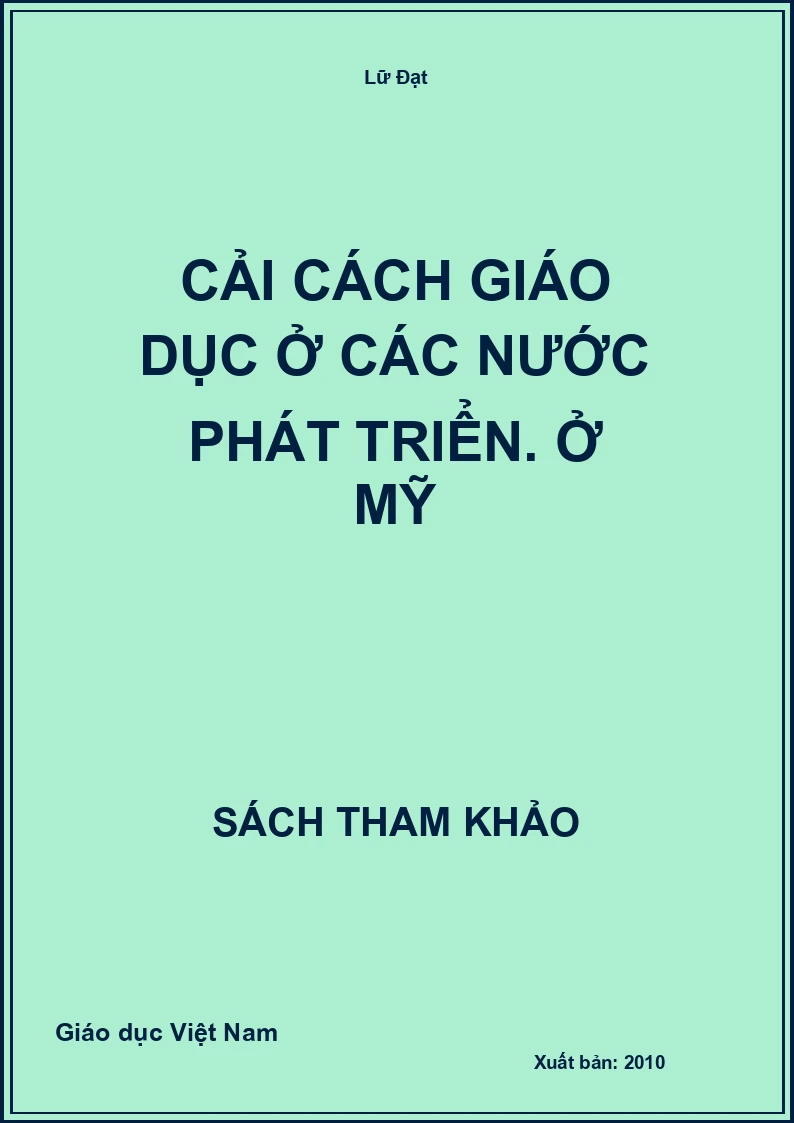 Cải cách giáo dục ở các nước phát triển. Ở Mỹ