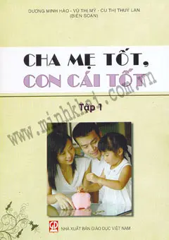 Cha mẹ tốt con cái tốt