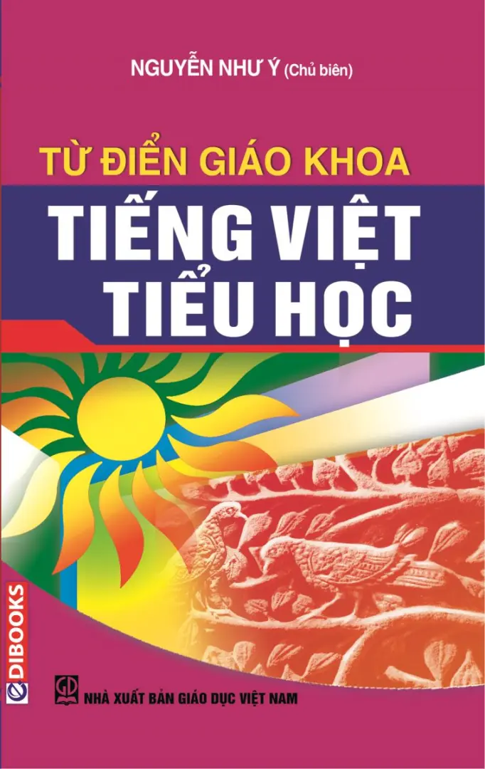 Từ điển giáo khoa Tiếng Việt tiểu học