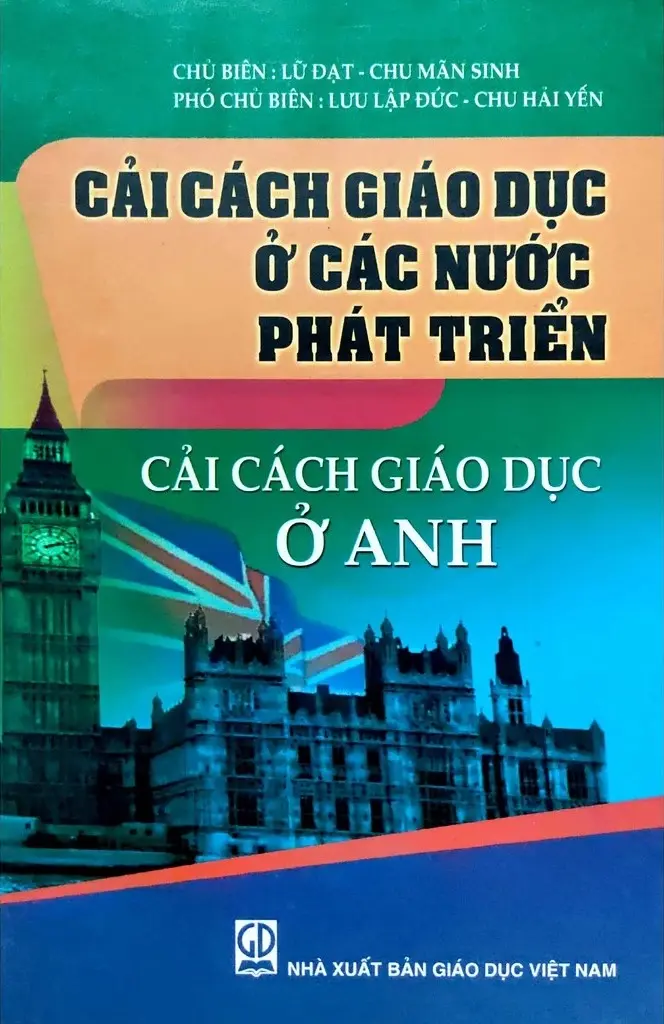 Cải cách giáo dục ở các nước phát triển - Cải cách giáo dục ở Anh