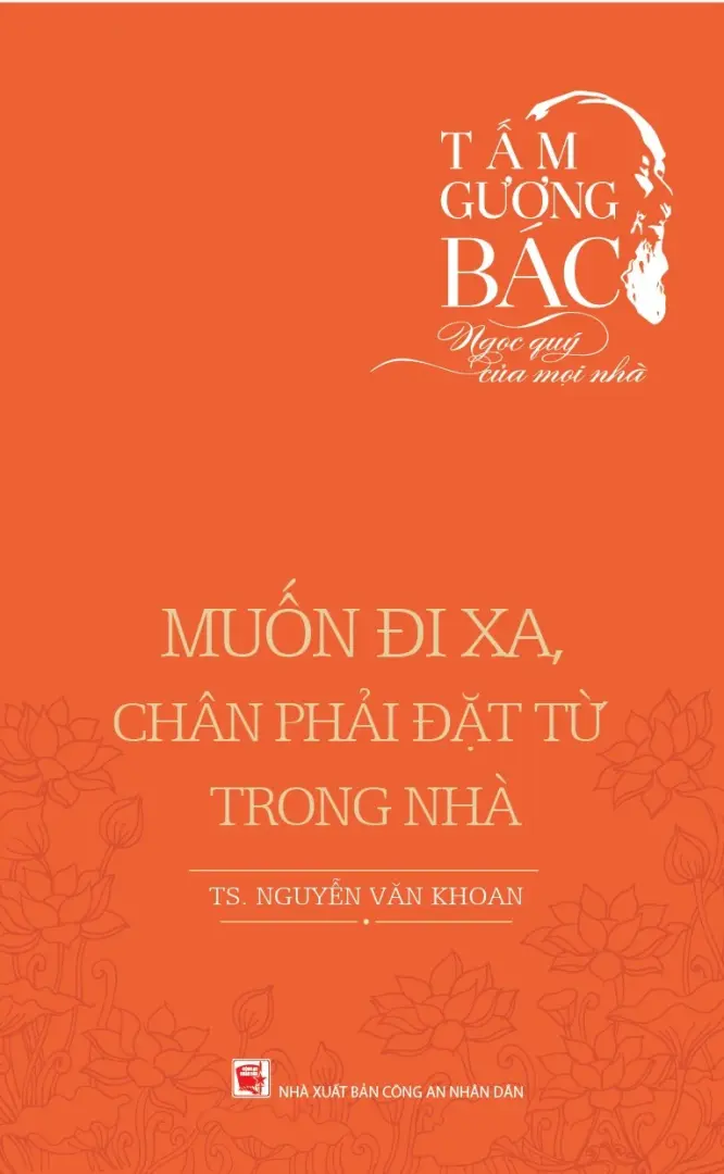 Muốn đi xa phải đặt chân từ trong nhà