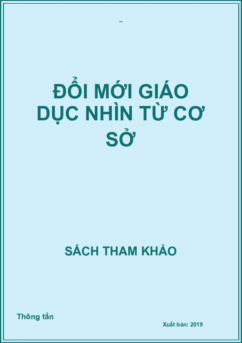Đổi mới giáo dục nhìn từ cơ sở