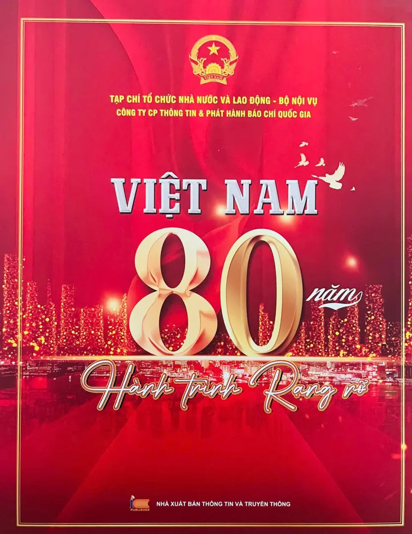 Việt Nam 80 năm hành trình rạng rỡ