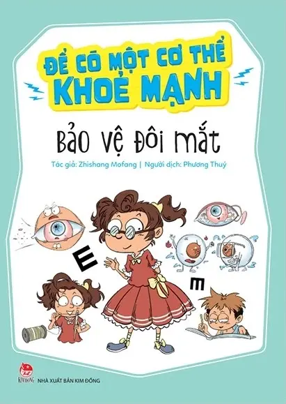 Để Có Một Cơ Thể Khoẻ Mạnh - Bảo Vệ Đôi Mắt