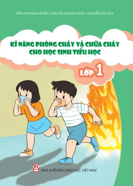 Kĩ năng phòng cháy và chữa cháy dành cho học sinh Tiểu học - Lớp 1
