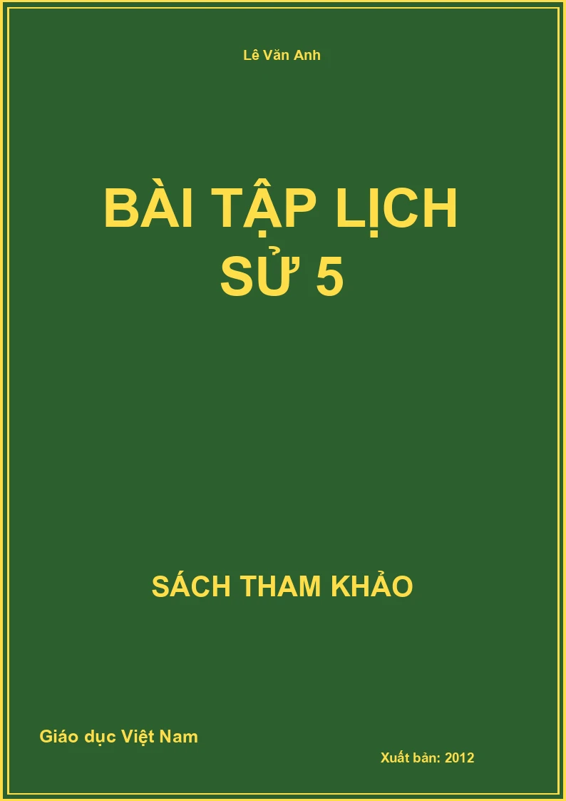 Bài tập lịch sử 5