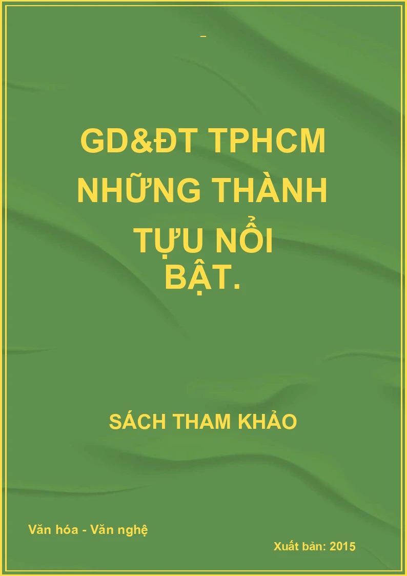 GD&ĐT TPHCM những thành tựu nổi bật