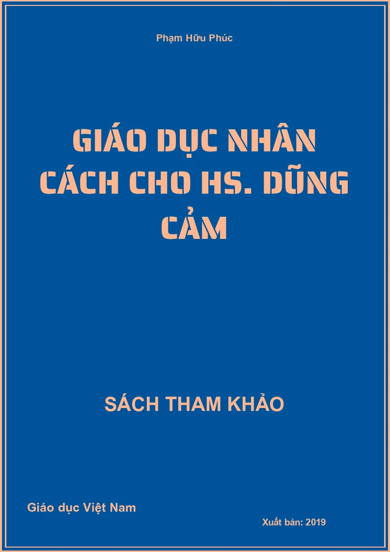Giáo dục nhân cách cho hs. Dũng cảm