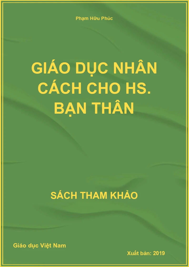 Giáo dục nhân cách cho hs. Bạn thân
