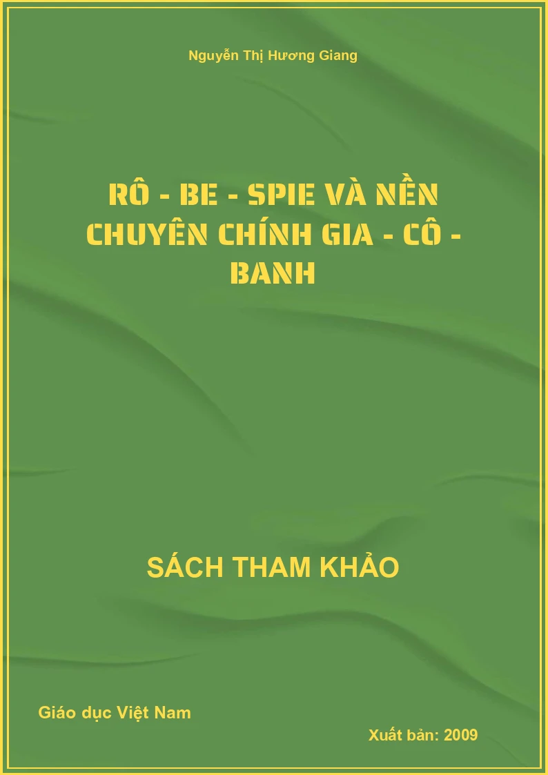 Rô - Be - Spie và nền chuyên chính Gia - Cô - Banh